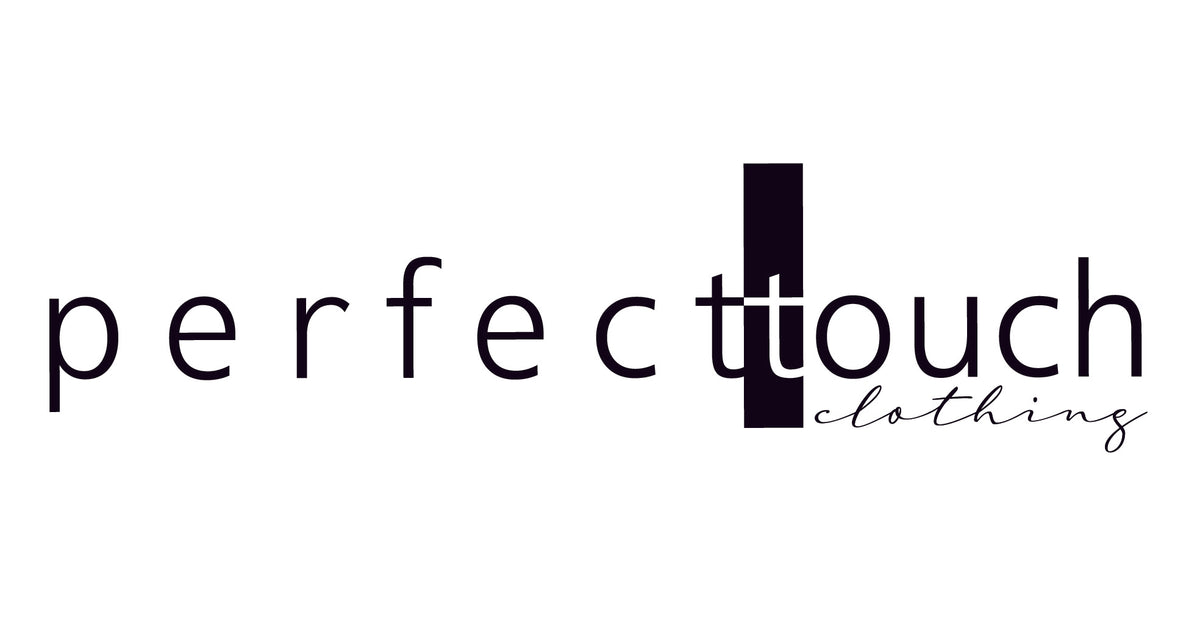 Perfect Touch Clothing